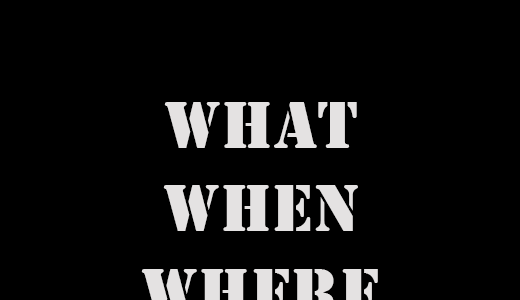 What, When, Where and How